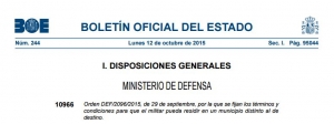Orden DEF/2096/2015, 29S - Términos y condiciones para que militar pueda residir en un municipio distinto al de destino