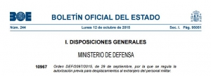 Orden DEF/2097/2015, 29S - por la que se regula la autorización previa para desplazamientos al extranjero del personal militar.